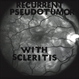 Recurrent Pseudotumor with Scleritis Recurrent Pseudotumor with Scleritis